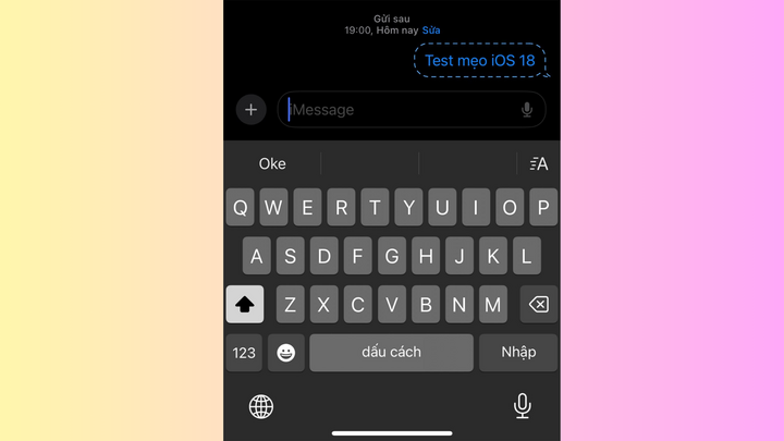 Cách hẹn giờ gửi tin nhắn trên iOS 18 mới nhất - 3