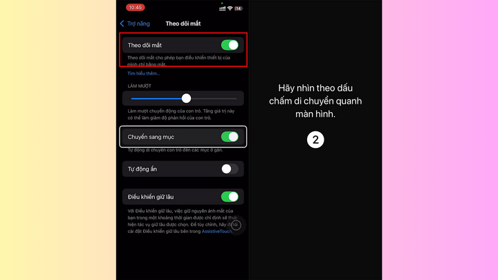 Khám phá tính năng điều khiển iPhone bằng mắt - 3